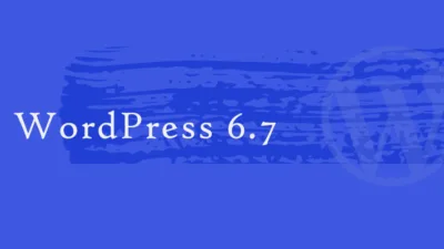 WordPress 6.7 版