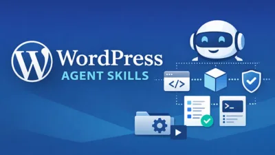 利用 WordPress 官方 Agent Skills，让 AI 编码助手真正懂开发